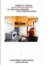 el sistema debeme una chocolatina-9788493839246