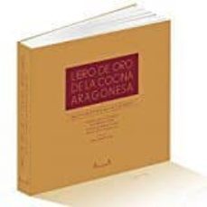 el libro de oro de la cocina aragonesa-9788494083846