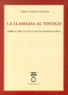 la llamada al testigo-jesus alonso burgos-9788494123146