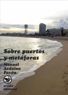 sobre puertos y metaforas (ebook)-manuel arduino pavon-9788494257346