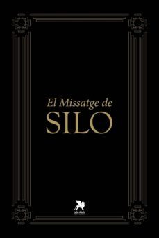 el missatge de silo-mario l. rodriguez cobos-9788494302046