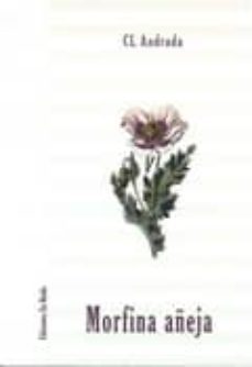 morfina añeja-c. l. andrada-9788494505546