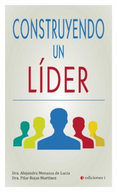 construyendo un lider (ebook)-alejandra menassa de lucia-9788494562846