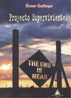 proyecto supervivientes-oscar gallego-9788494725746