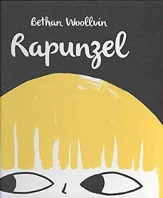 rapunzel-bethan woolvin-9788494852046