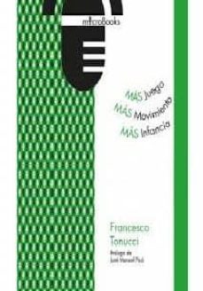 mas juego, mas movimiento: mas infancia-9788494909146