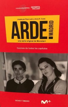 arde madrid-paco leon-anna r. costa-fernando perez-9788494953446