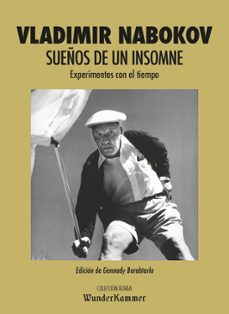 sueños de un insomne: experimentos con el tiempo-vladimir nabokov-9788494972546