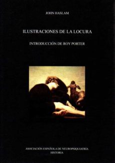 ilustraciones de la locura-john haslam-9788495287946