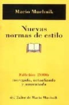 nuevas normas de estilo: edicion 2006 corregida, actualizada y an otada-9788495303646