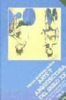 arte y arquitectura del siglo xx: la institucionalizacion de las vanguardias (vol. ii) (montesinos)-9788495580146