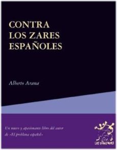 contra los zares españoles-fernando arrabal-9788495786746