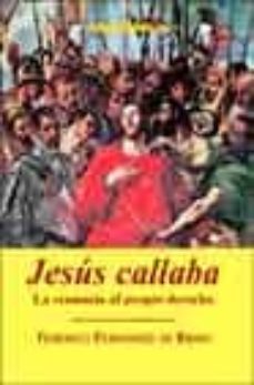 jesus callaba: la renuncia al propio derecho-9788496088146