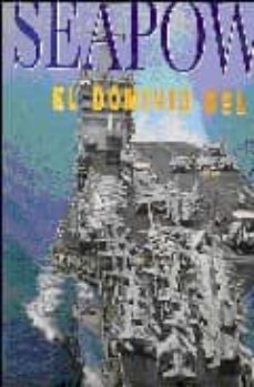 seapower: el dominio del mar-9788496445246