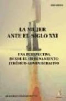 la mujer ante el siglo xxi-mª angeles gonzalez bustos-9788496560246