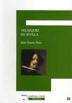 velazquez en sevilla  nº 35-belen basanta reyes-9788496660946