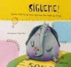sigueme!: unha historia de amor que non ten nada de raro-jose campanari-9788496788046