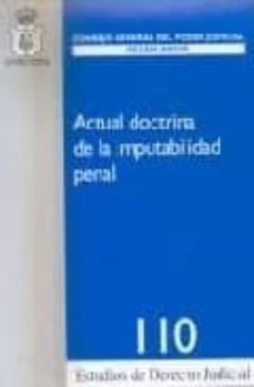 actual doctrina de la imputabilidad penal.-9788496809246