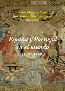 españa y portugal en el mundo (1581-1668)-9788496813946