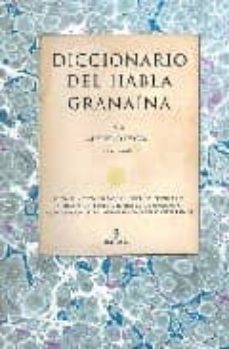 diccionario del habla granaina-alfredo leyva-9788496968646