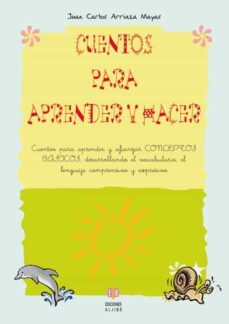 cuentos para aprender y hacer-juan carlos arriaza mayas-9788497004046