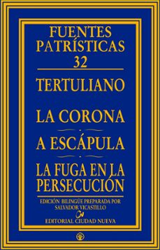 la corona - a escapula - la fuga en la persecucion-9788497154246