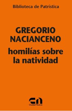 homilias sobre la natividad (ebook)-santo gregorio nacianceno-9788497155946