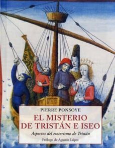 el misterio de tristan e iseo-pierre ponsoye-9788497168946