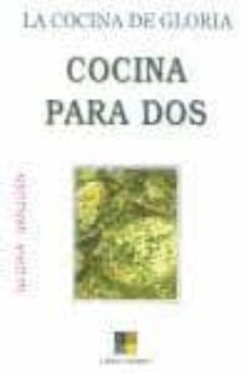 cocina para dos (la cocina de gloria)-9788497361446