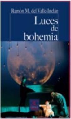 luces de bohemia-ramon maria del valle inclan-9788497407946
