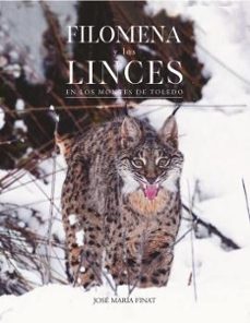 filomena y los linces en los montes de toledo-jose maria finat-9788497444446