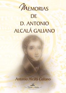 memorias de d. antonio alcala galiano (ebook)-9788497700146