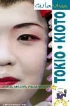 tokio - kyoto  (guia viva)2009-9788497767446