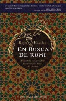 en busca de rumi: una fabula para descubrir los verdaderos deseos del corazon-9788497772846