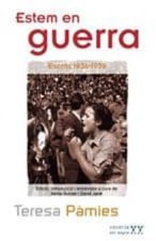 estem en guerra: escrits 1936-1939-9788497911146