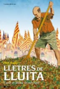lletres de lluita: escrits en defensa del mon rural-josep suñe-9788497916646