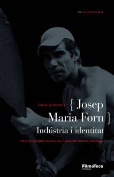 josep maria forn: industria i identitat-9788498090246