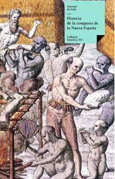 historia de la conquista de la nueva españa (ebook)-antonio de solis y rivadeneyra-9788498160246