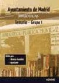 bibliotecas grupo i ayuntamiento de madrid. temario-9788498187946