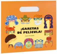 ¡caretas de pelicula!-laura ferracioli-9788498255546