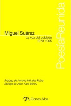 la voz del cuidado 1970-1995 (2ª ed.)-9788498271546