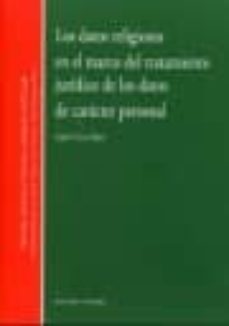 datos religiosos en el marco del tratamiento juridico de los dato s de caracter personal-isabel cano ruiz-9788498368246