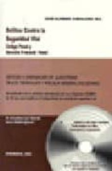 delitos contra la seguridad vial. codigo penal y derecho procesal penal: sintesis y ordenacion de la doctrina de los tribunales y fiscalia general del estado-jose alfredo caballero gea-9788498491746
