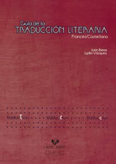 guia de la traduccion literaria frances/castellano-9788498603446