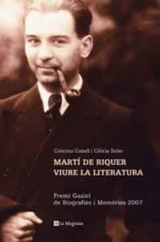 marti de riquer: viure la literatura-9788498671346