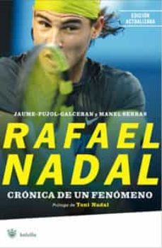 rafael nadal: cronica de un fenomeno-9788498675146