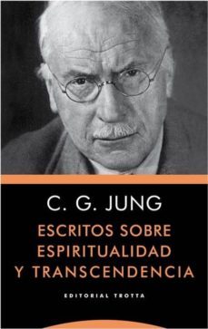 escritos sobre espiritualidad y transcendencia-carl gustav jung-9788498796346