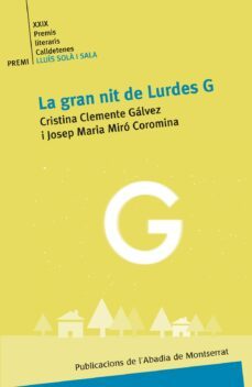 la gran nit de lurdes g-cristina clemente-josep maria miro-9788498831146