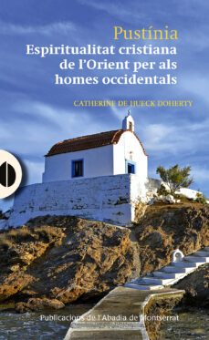 pustinia-catherine de hueck doherty-9788498839746
