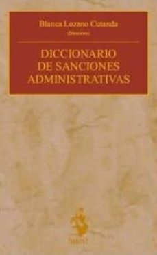 diccionario de sanciones administrativas-blanca lozano cutanda-9788498901146